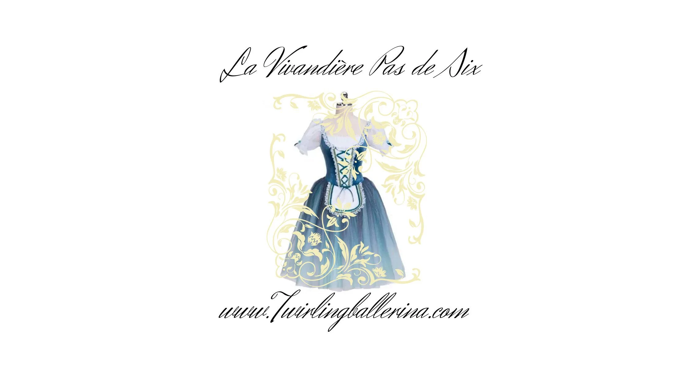 La Vivandière Pas de Six